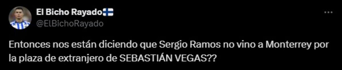 Hinchas de Monterrey culpan a Sebastián Vegas por no poder fichar a Sergio Ramos.