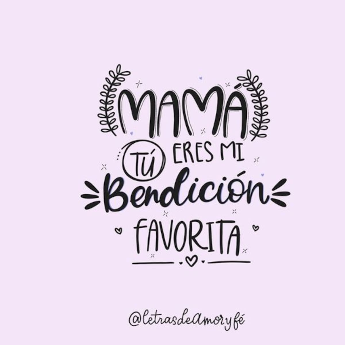 Deséale un lindo día a tu madre.