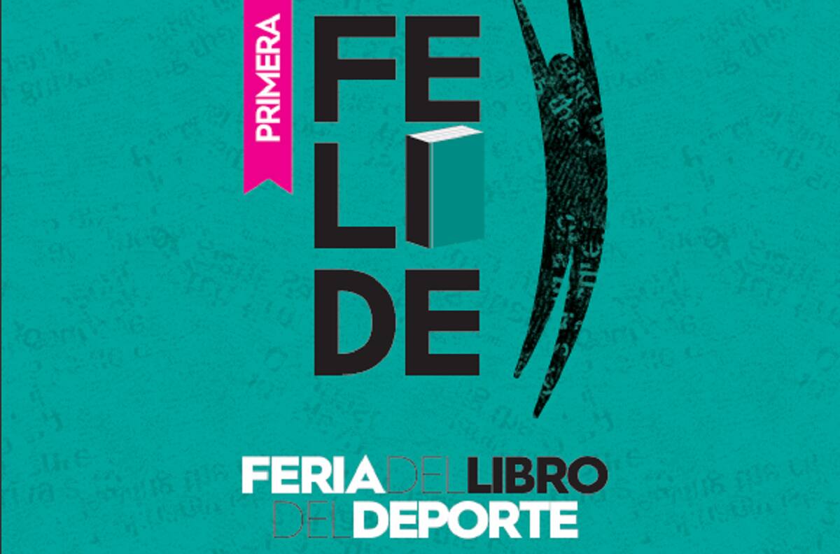 Se viene Felide: la primera Feria del Libro del Deporte