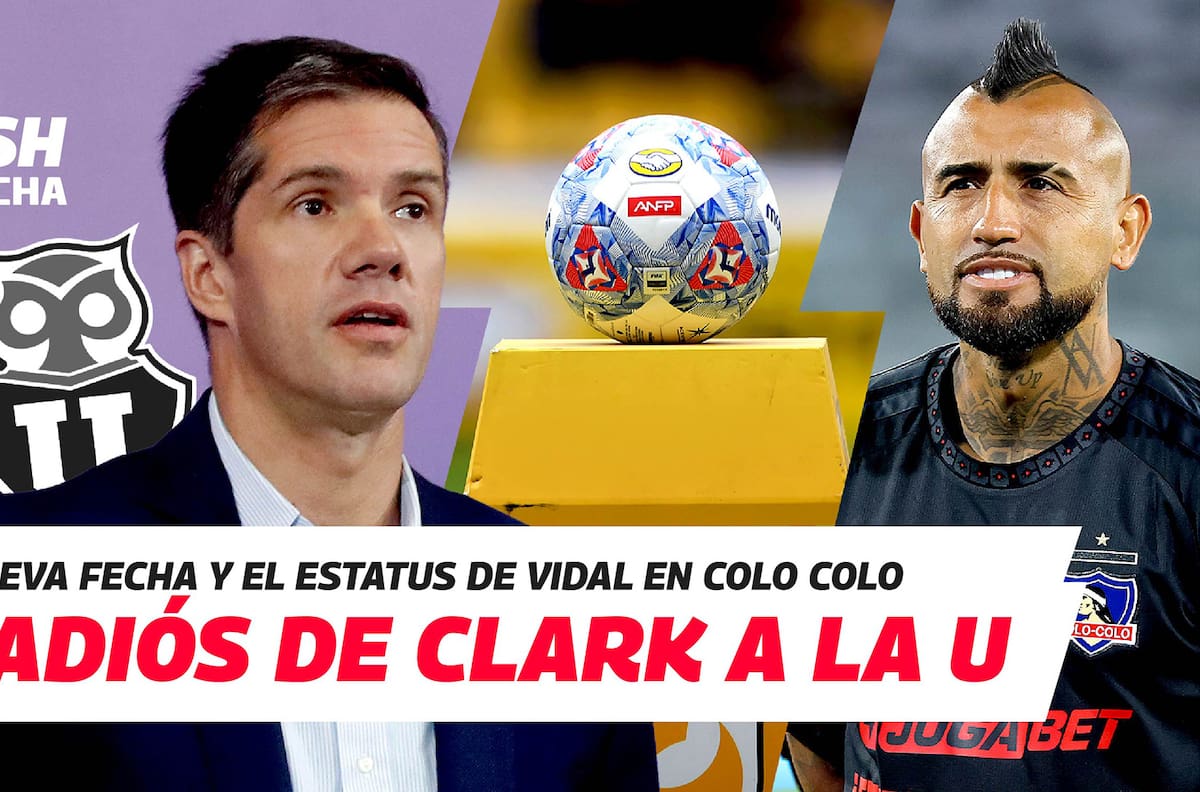 VIDEO | Flash En Cancha: de la salida de Michael Clark en la U hasta la idolatría de Arturo Vidal en Colo Colo
