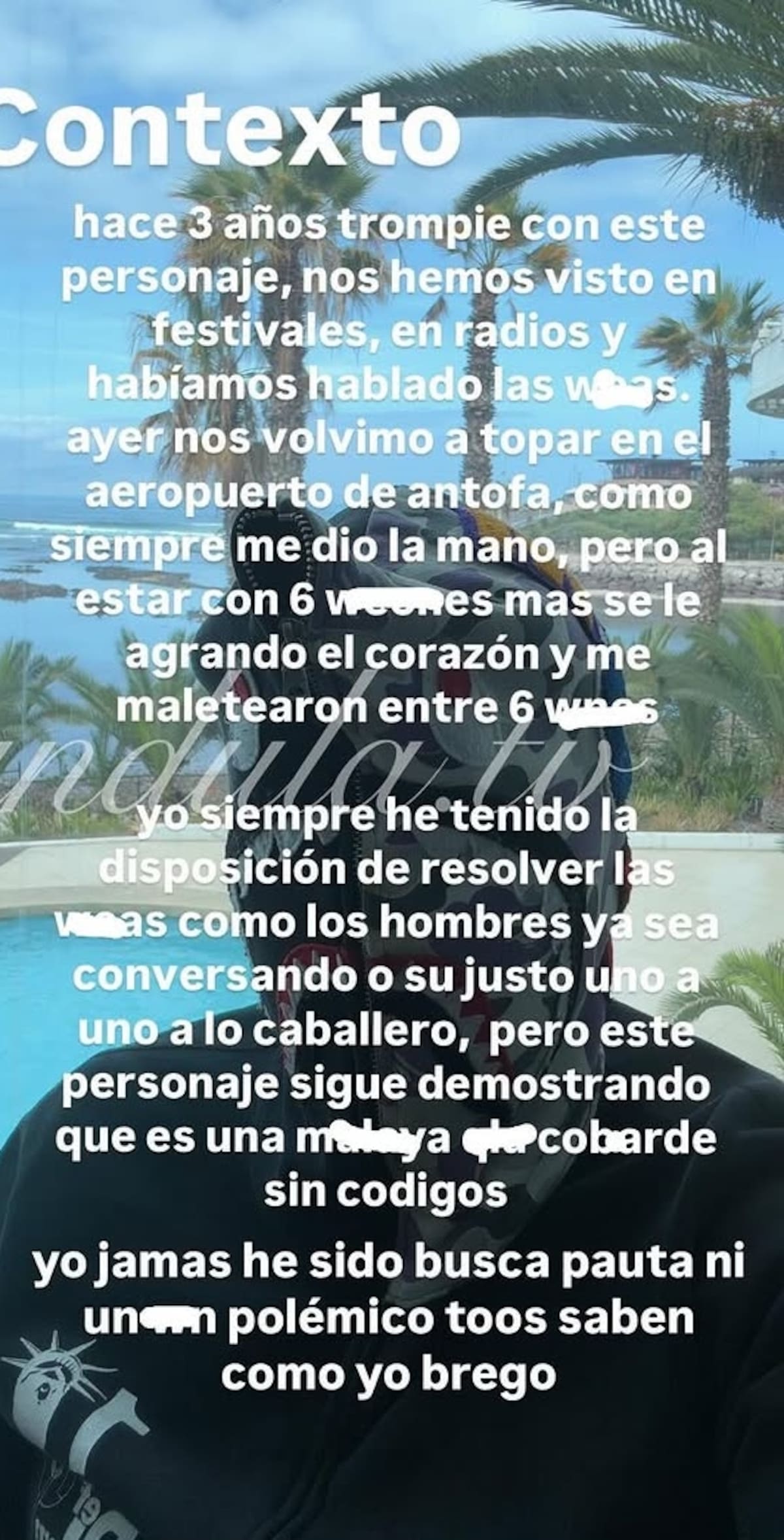 Esta es la historia que subió el artista. Agradecimientos a @tiofarandula.tv por la recopilación.