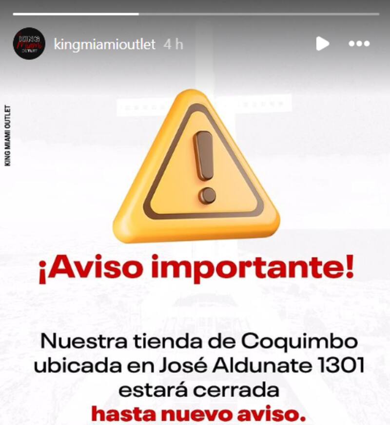 King Miami Outlet anunció el cierre temporal de su tienda en Coquimbo.