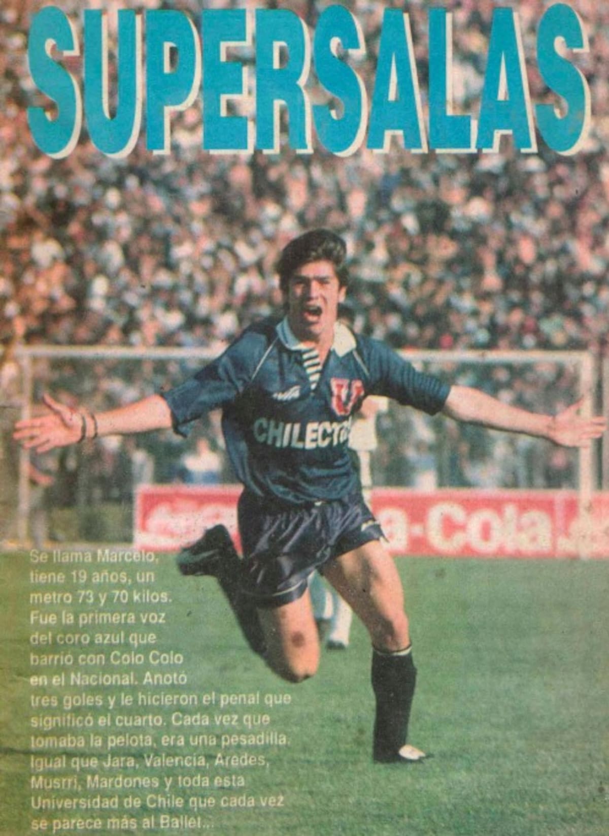 El Matador y su día de gloria contra Colo Colo en 1994