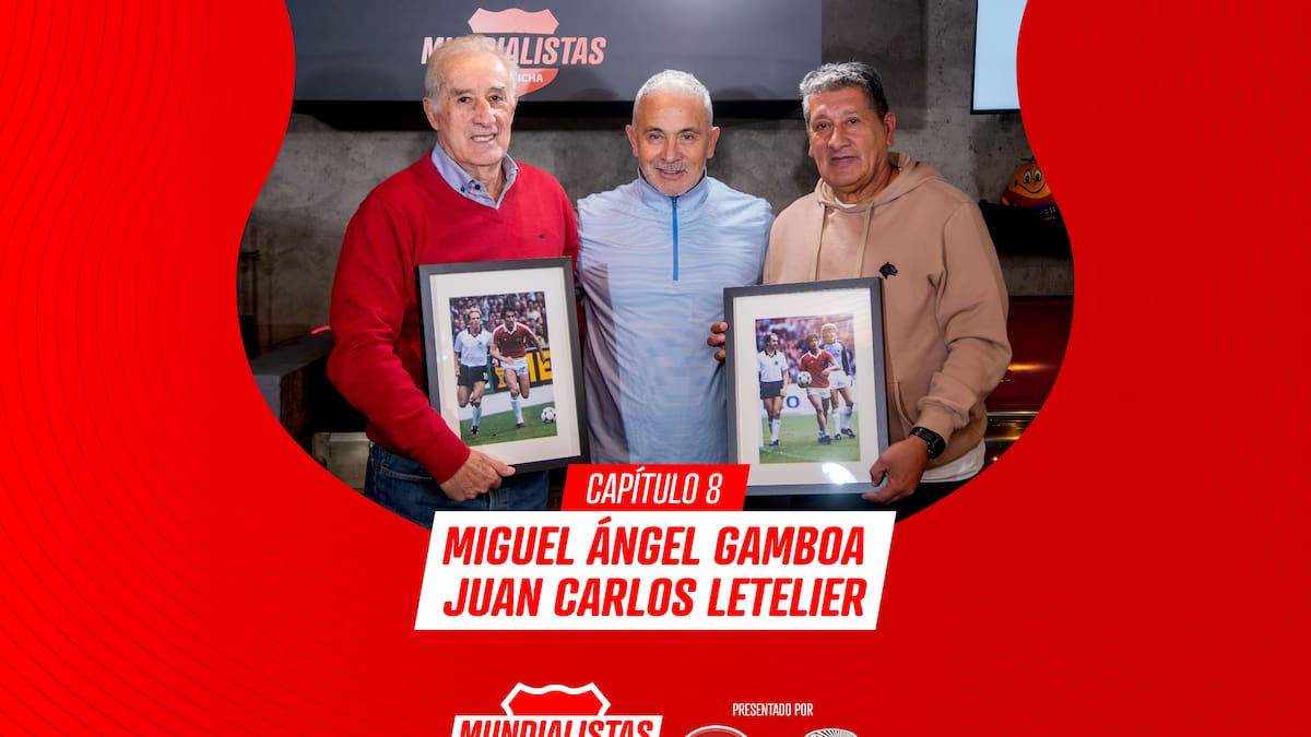 Miguel Ángel Gamboa y Juan Carlos Letelier en Mundialistas