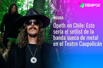 Opeth en Chile: Este sería el setlist de la banda sueca de metal en el Teatro Caupolicán
