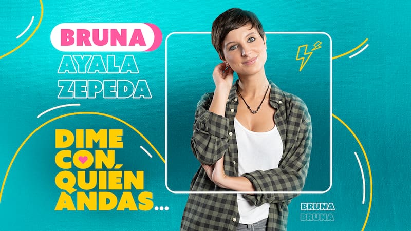 Paula Luchsinger es Bruna Ayala en "Dime con quién andas"
