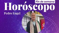 Horóscopo de Pedro Engel: Revisa tu signo en salud, dinero y amor para este fin de semana