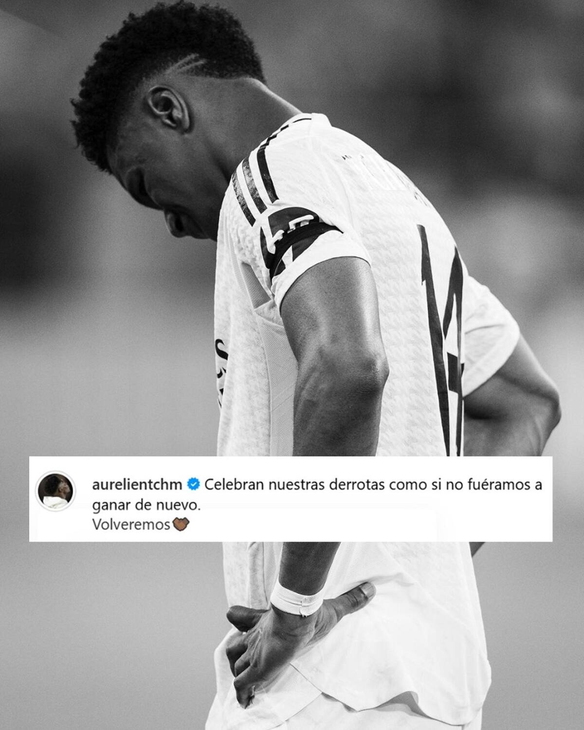 Mensaje de Aurélien Tchouaméni