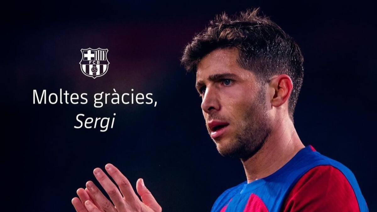 “Orgulloso de ser el capitán del club de mi vida”: Sergi Roberto anuncia su salida del FC Barcelona