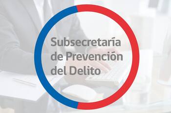 Con sueldos desde $1.300.000: Subsecretaría de Prevención del Delito busca trabajadores
