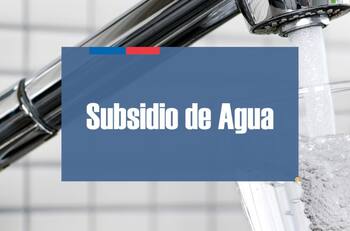Así puedes postular al Subsidio Agua Potable para obtener hasta un 85% de financiamiento en tu cuenta