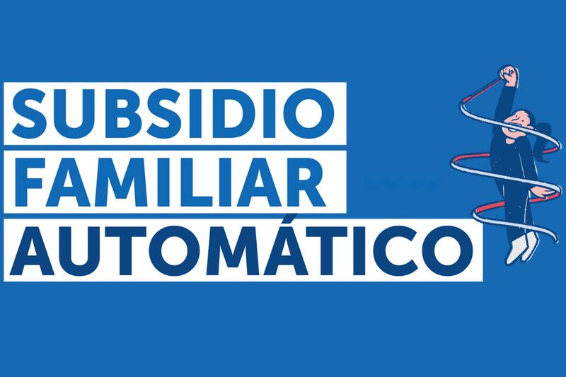 Conoce cuándo recibirás el pago del Subsidio Familiar Automático.