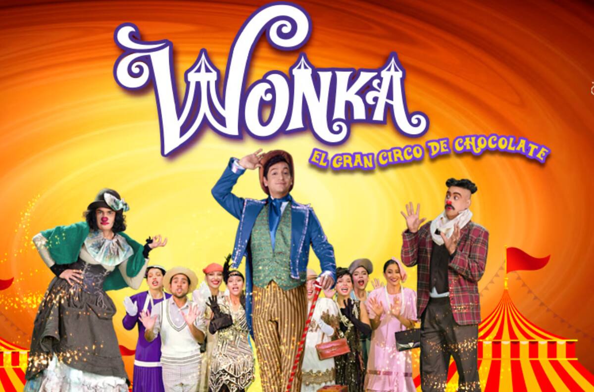 Wonka y el Circo de Chocolate: Revisa todo sobre este fantástico panorama para las Vacaciones de Invierno