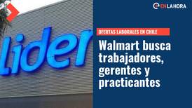 Walmart Chile busca trabajadores: Revisa aquí qué ofertas laborales hay y cómo postular a ellas
