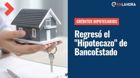 Créditos hipotecarios: Revisa en qué consiste el Hipotecazo de Banco Estado con crédito a tasa fija